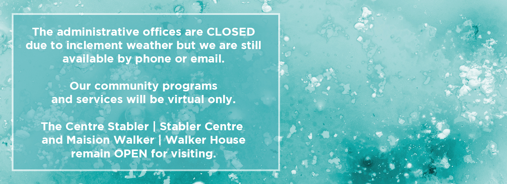 <h1>Inclement Weather Update</h1>
